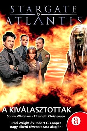 [Stargate Atlantis 03] • A kivalasztottak